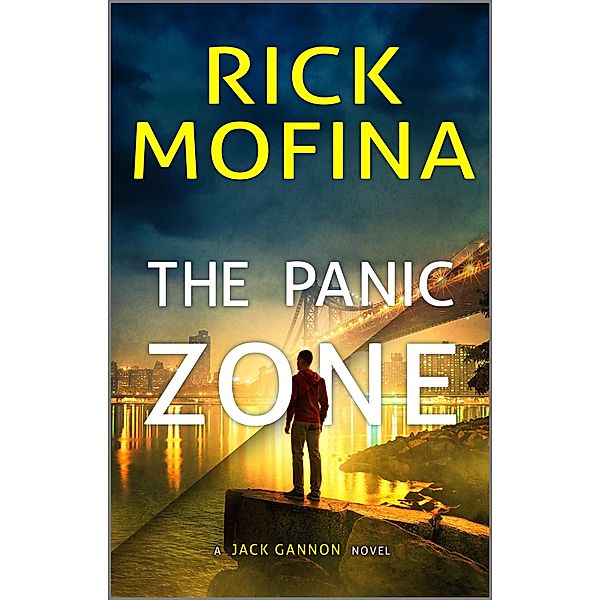 The Panic Zone / A Jack Gannon Novel Bd.2, Rick Mofina
