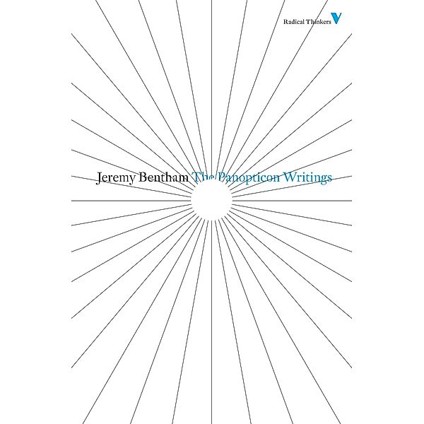 The Panopticon Writings / Radical Thinkers, Jeremy Bentham