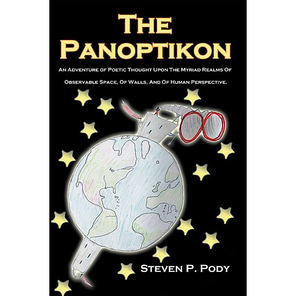 The Panoptikon, Steven P. Pody