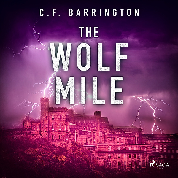 The Pantheon - 1 - The Wolf Mile, C.F. Barrington