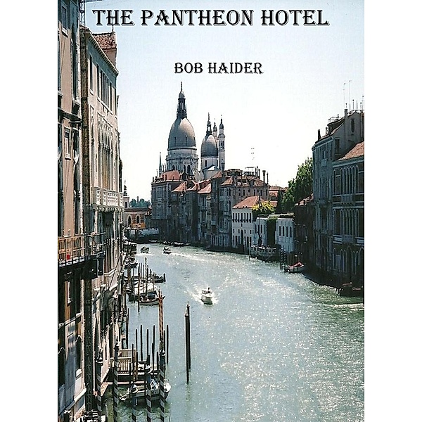 The Pantheon Hotel (Adventures of Ben and Bob) / Adventures of Ben and Bob, Bob Haider