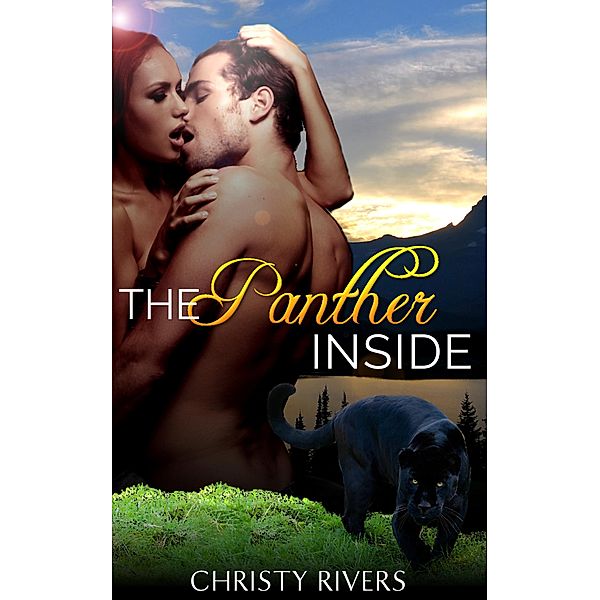 The Panther Inside (Shifters Ranch BBW Paranormal Romance, #3), Christy Rivers