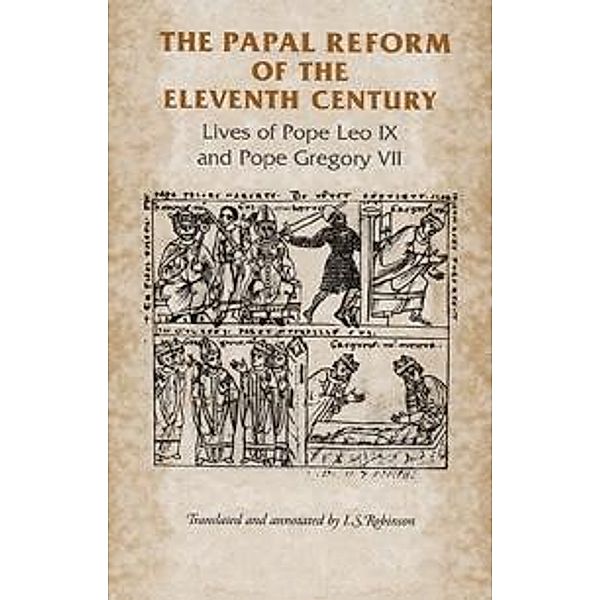 The Papal Reform of the Eleventh Century / Manchester Medieval Sources