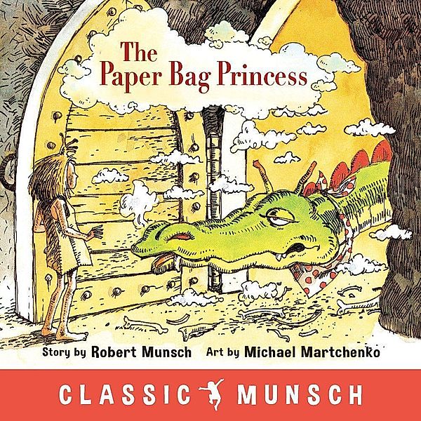 The Paper Bag Princess, Robert Munsch