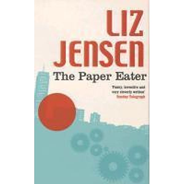 The Paper Eater, Liz Jensen