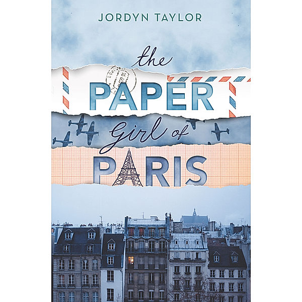 The Paper Girl of Paris, Jordyn Taylor