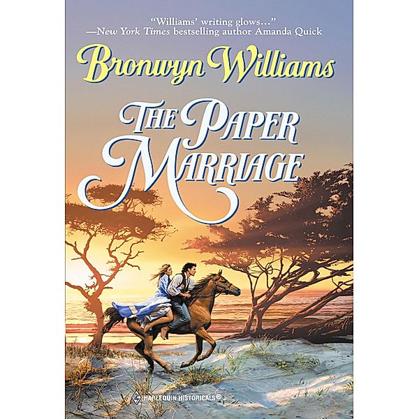 The Paper Marriage (Mills & Boon Historical), Bronwyn Williams