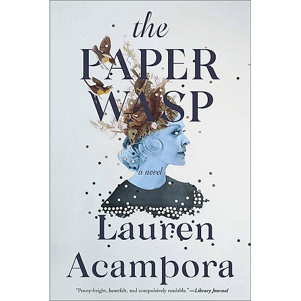 The Paper Wasp, Lauren Acampora