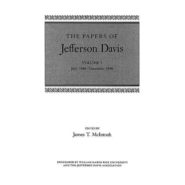 The Papers of Jefferson Davis / The Papers of Jefferson Davis Bd.3, Jefferson Davis