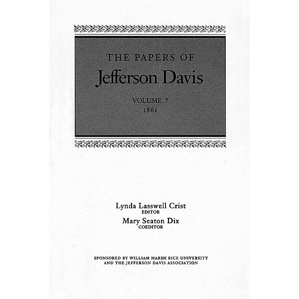 The Papers of Jefferson Davis / The Papers of Jefferson Davis Bd.7, Jefferson Davis