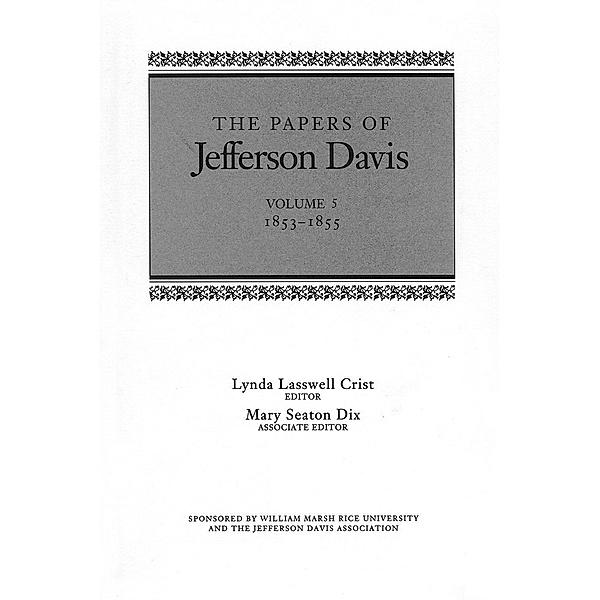 The Papers of Jefferson Davis / The Papers of Jefferson Davis Bd.5, Jefferson Davis