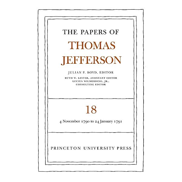 The Papers of Thomas Jefferson, Volume 18 / The Papers of Thomas Jefferson Bd.18, Thomas Jefferson