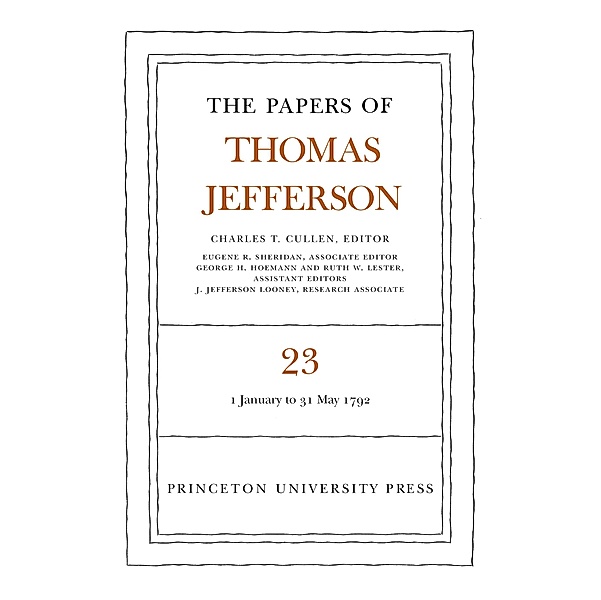 The Papers of Thomas Jefferson, Volume 23 / The Papers of Thomas Jefferson Bd.23, Thomas Jefferson