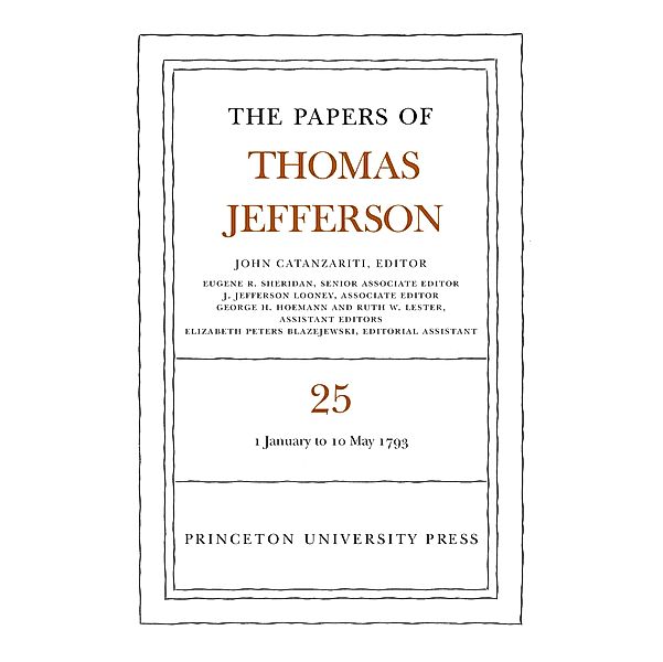 The Papers of Thomas Jefferson, Volume 25 / The Papers of Thomas Jefferson Bd.25, Thomas Jefferson