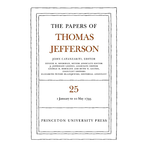 The Papers of Thomas Jefferson, Volume 25 / The Papers of Thomas Jefferson Bd.25, Thomas Jefferson