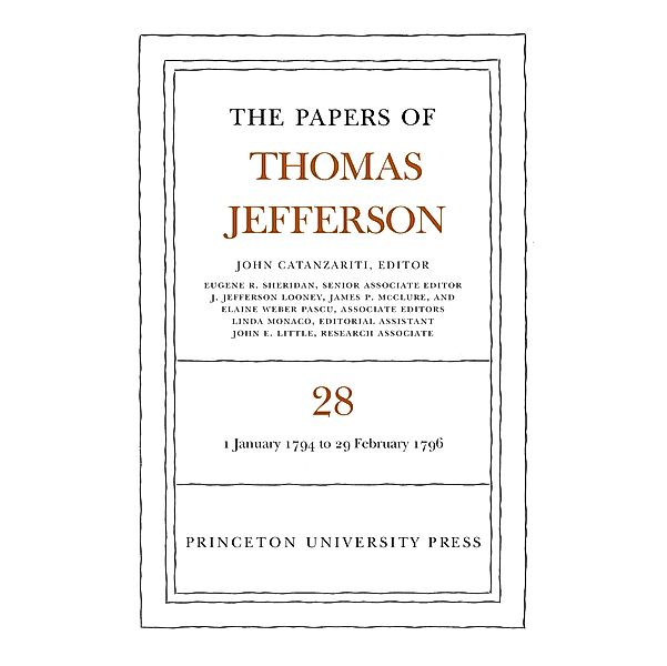 The Papers of Thomas Jefferson, Volume 28 / The Papers of Thomas Jefferson Bd.28, Thomas Jefferson