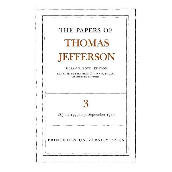 The Papers of Thomas Jefferson, Volume 3 / The Papers of Thomas Jefferson Bd.3, Thomas Jefferson