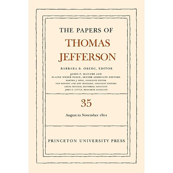 The Papers of Thomas Jefferson, Volume 35 / The Papers of Thomas Jefferson Bd.35, Thomas Jefferson
