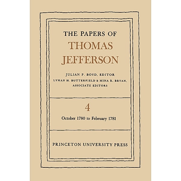 The Papers of Thomas Jefferson, Volume 4 / The Papers of Thomas Jefferson Bd.4, Thomas Jefferson