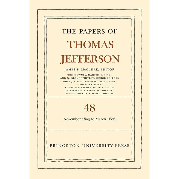 The Papers of Thomas Jefferson, Volume 48 / The Papers of Thomas Jefferson Bd.48, Thomas Jefferson