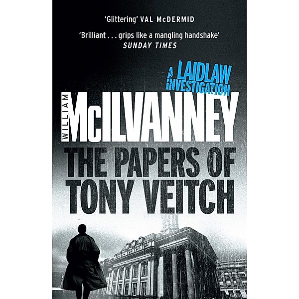 The Papers of Tony Veitch, William McIlvanney