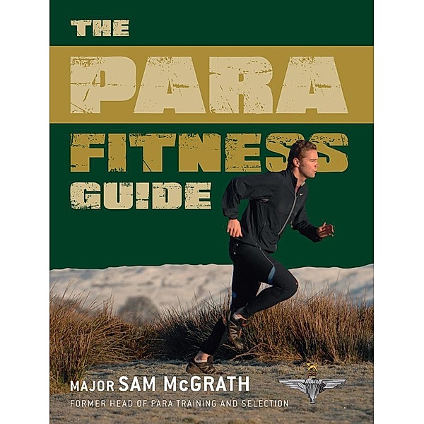 The Para Fitness Guide, Sam Mcgrath