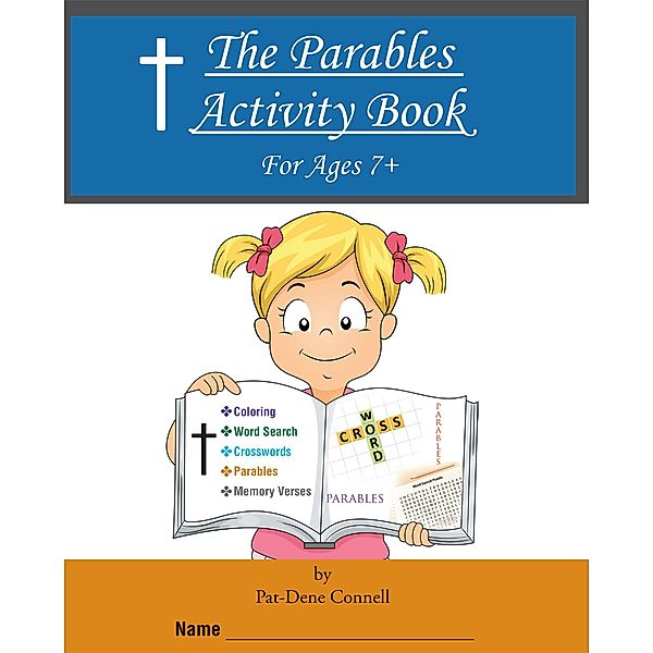 The Parables Activity Book; For Ages 7+, Pat-Dene Connell