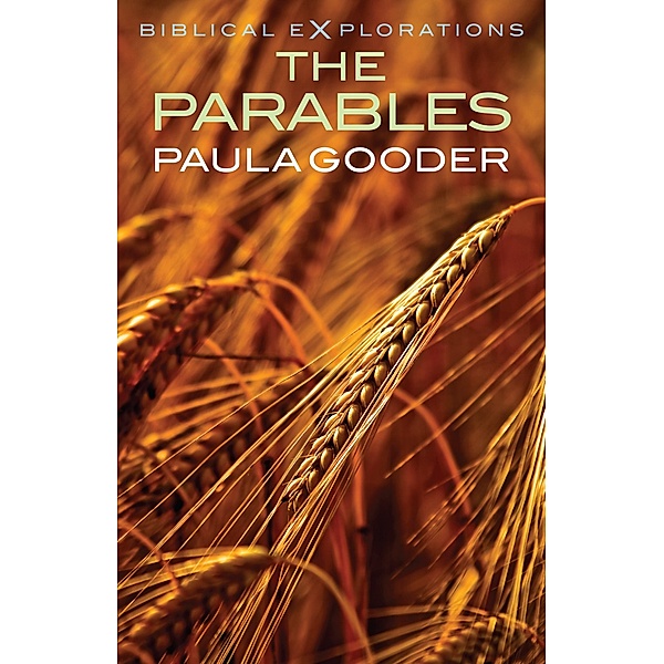 The Parables / Biblical Explorations, Paula Gooder