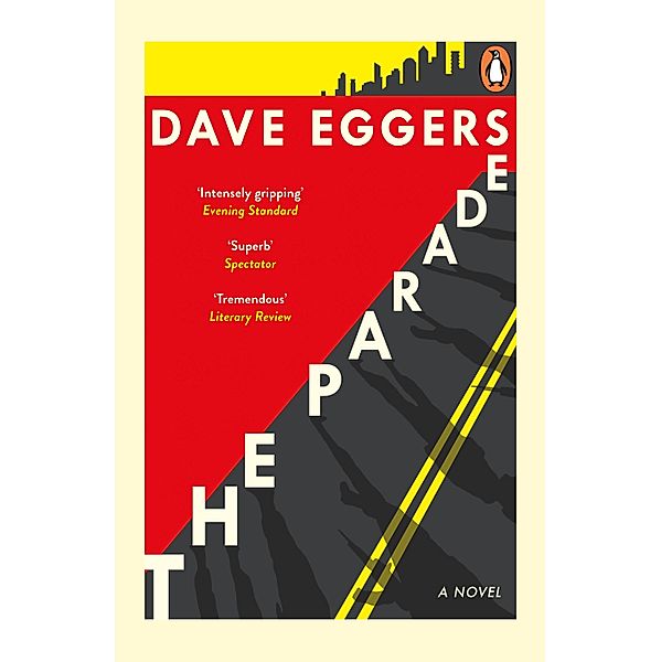 The Parade, Dave Eggers