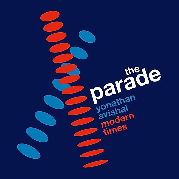 The Parade, Yonathan Avishai, Modern Times