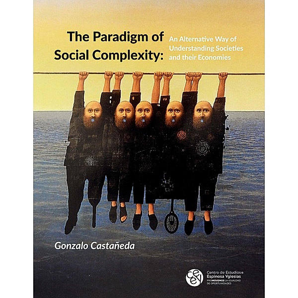 The Paradigm of Social Complexity / Temas selectos Bd.1, Gonzalo Castañeda