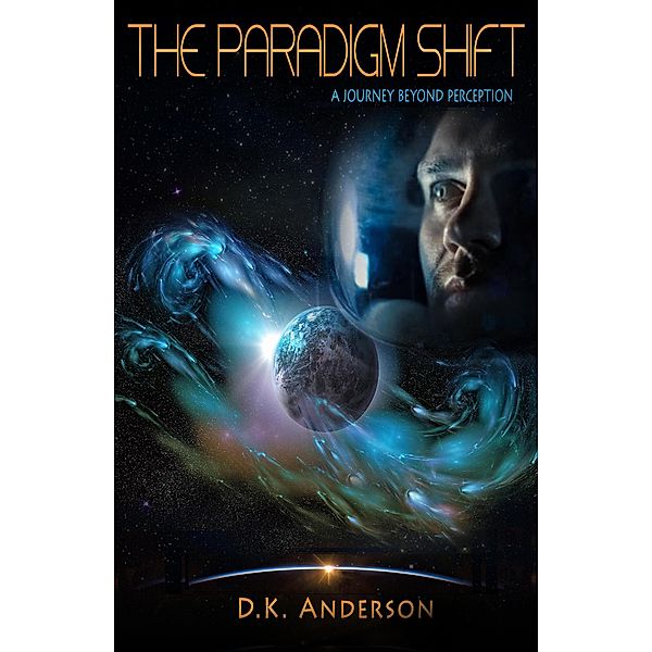 The Paradigm Shift, D. K. Anderson