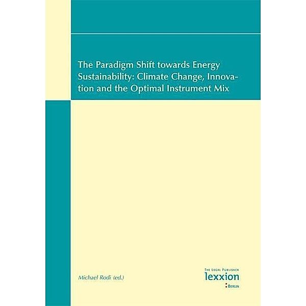 ¿The Paradigm Shift towards Energy Sustainability: Climate Change, Innovation and the Optimal Instrument Mix
