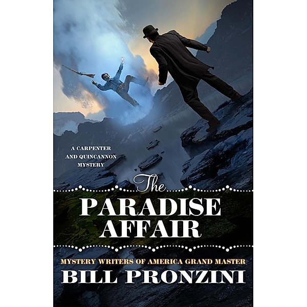 The Paradise Affair / Carpenter and Quincannon Bd.9, Bill Pronzini