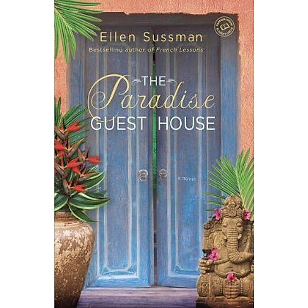 The Paradise Guest House, Ellen Sussman