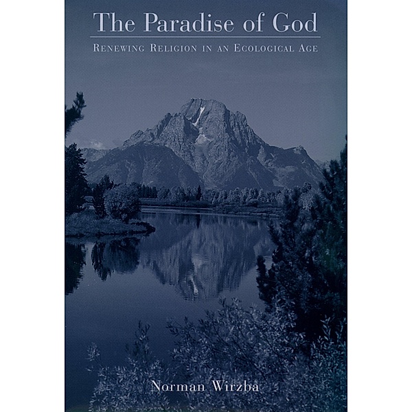 The Paradise of God, Norman Wirzba