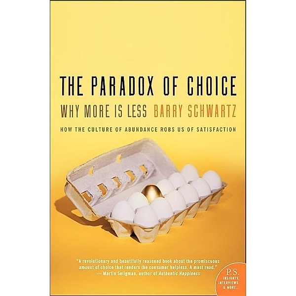 The Paradox of Choice, Barry Schwartz