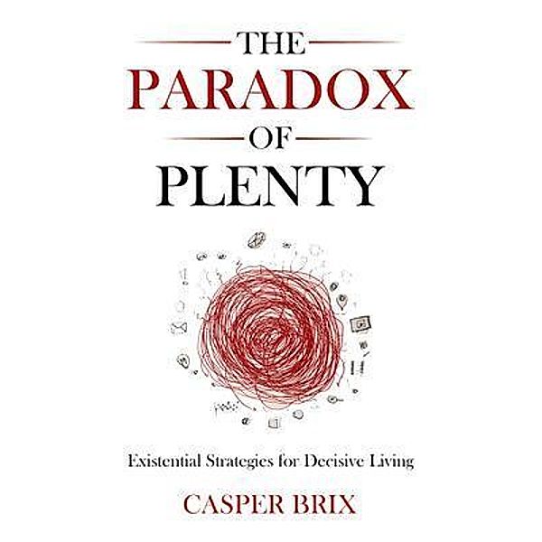 The Paradox of Plenty, Casper Brix