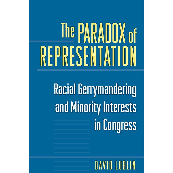 The Paradox of Representation, David Lublin