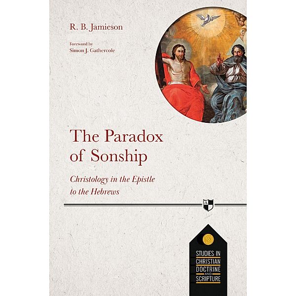 The Paradox of Sonship, R. B. Jamieson