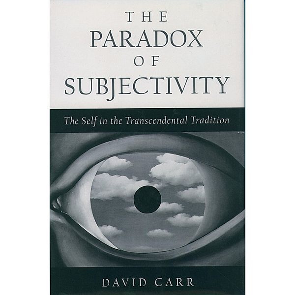 The Paradox of Subjectivity, David Carr