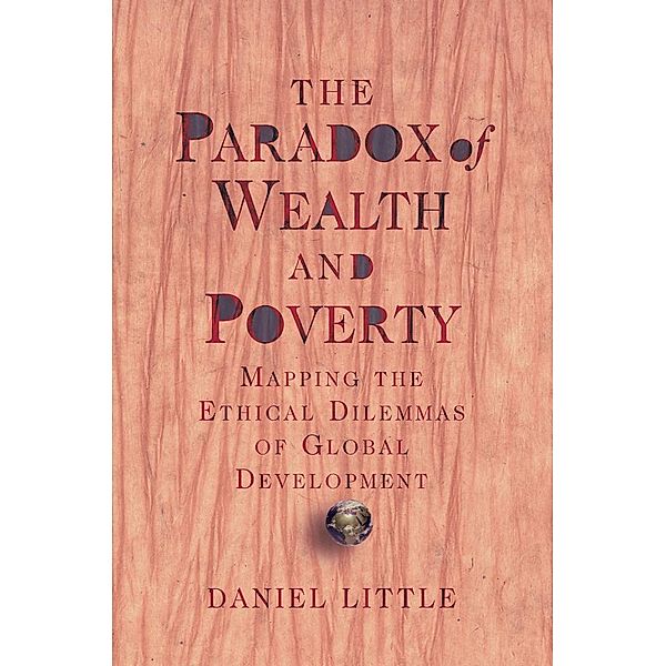 The Paradox Of Wealth And Poverty, Daniel Little