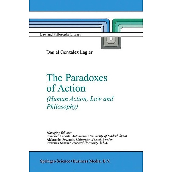The Paradoxes of Action / Law and Philosophy Library Bd.67, Daniel González Lagier