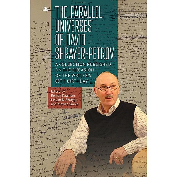 The Parallel Universes of David Shrayer-Petrov