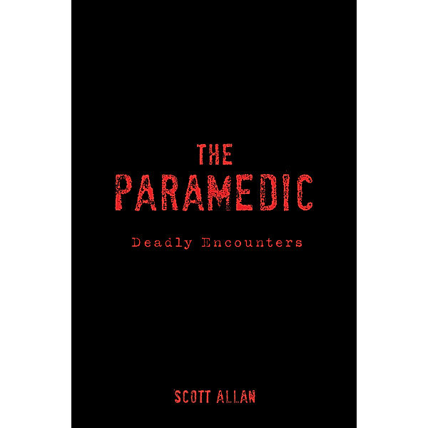 The Paramedic, Scott Allan