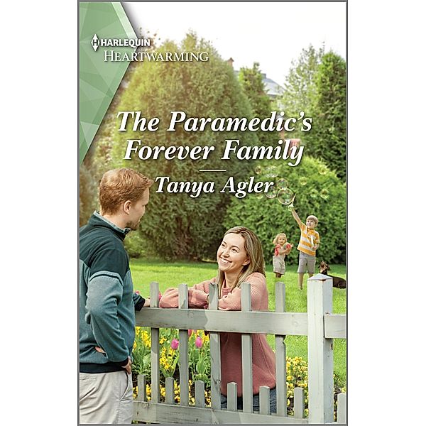 The Paramedic's Forever Family / Smoky Mountain First Responders Bd.2, Tanya Agler