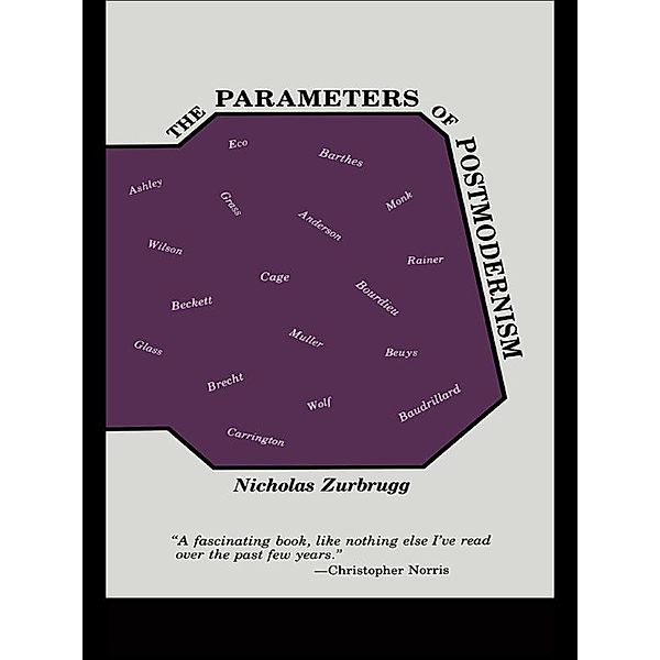The Parameters of Postmodernism, Nicholas Zurbrugg