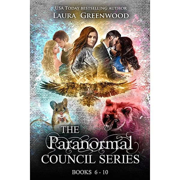 The Paranormal Council: Books 6-10 (The Paranormal Council Universe) / The Paranormal Council Universe, Laura Greenwood