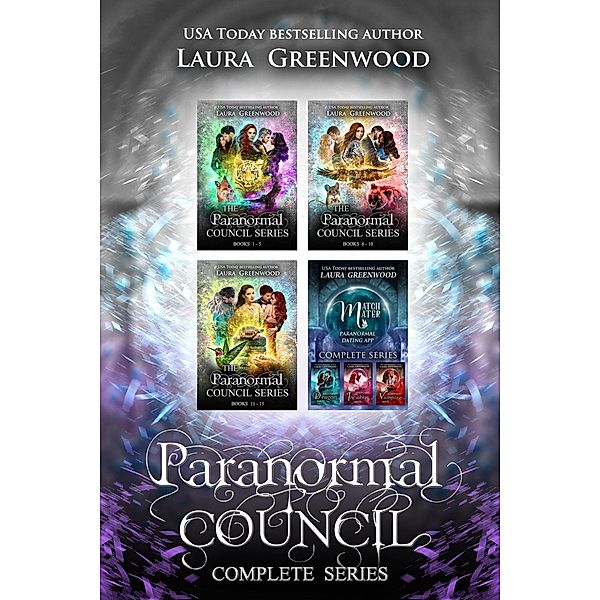 The Paranormal Council: Complete Series (The Paranormal Council Universe) / The Paranormal Council Universe, Laura Greenwood
