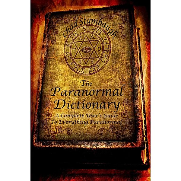 The Paranormal Dictionary, Chad Stambaugh